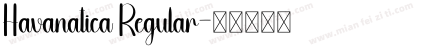 Havanatica Regular字体转换